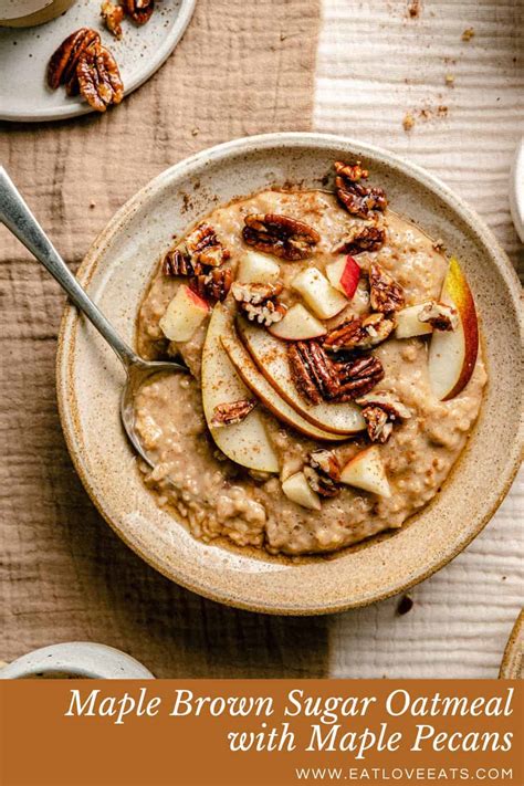 Maple Brown Sugar Oatmeal Eat Love Eat