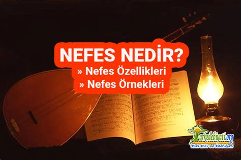 Nefes Nedir Zellikleri Rnekleri T Rk Dili Ve Edebiyat