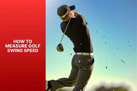 How to Measure Golf Swing Speed: A Guide for Accurate Results | GolfClubsAdvisor