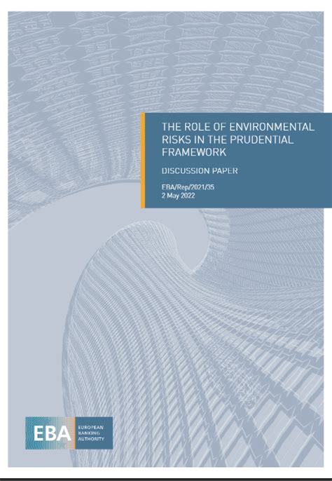 The Role Of Environmental Risks In The Prudential Framework Discussion