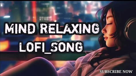 Mind Relaxing Song Slow Reverse Lo Fi Trending Keepsupporting