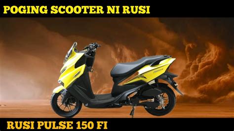 Rusi Pulse 150 Fi Bagong Scooter Ni Rusi Specs And Price Youtube