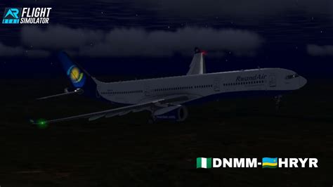 Real Flight Simulator RwandAir A330 300 Lagos DNMM Kigali HRYR