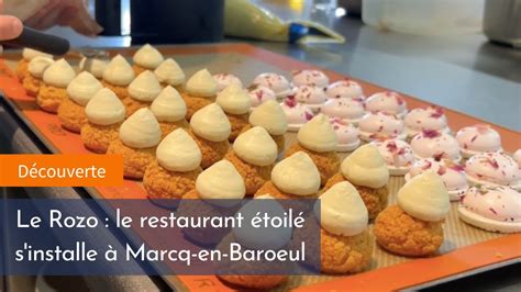 Le Rozo Le Restaurant Toil Sinstalle Marcq En Baroeul Youtube