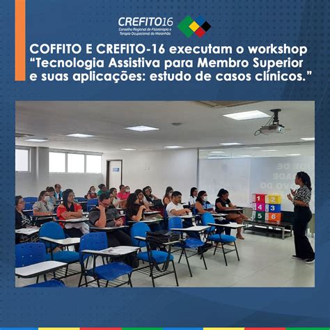 Crefito Realiza Em S O Lu S O Workshop Tecnologia Assistiva Para