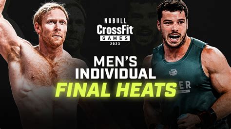 Mens Final Heats — 2023 Nobull Crossfit Games