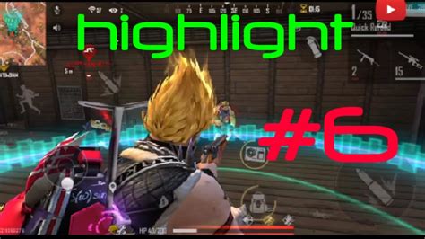 Highlight Free Fire 6 R²M YouTube