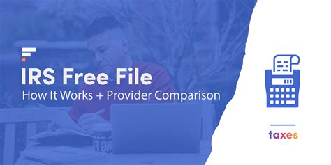 IRS Free File: How It Works & Provider Comparison