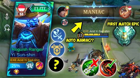 MANIAC MATCH PERTAMA DI EPIC NEW SEASON YI SUN SHIN REVAMP IS REAL