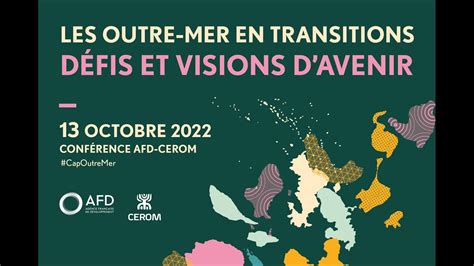 Les Outre mer en transitions défis et visions d avenir Sessions 1