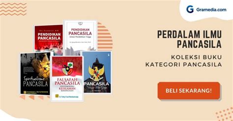 Makna Pancasila Sebagai Sumber Dari Segala Sumber Hukum Gramedia Literasi