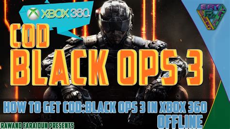 How To Get COD Black Ops 3 On XBOX360 Offline For FREE YouTube