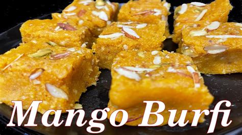 Mango Burfi Coconut Burfi Coconut Mango Burfi आम की बर्फी Youtube