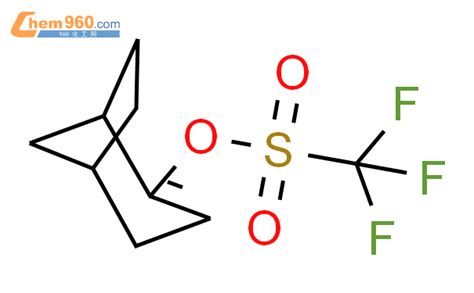 473596 77 9 METHANESULFONIC ACID TRIFLUORO BICYCLO 3 2 1 OCT 2 EN 2