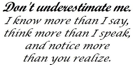 Dont Underestimate Me Quotes. QuotesGram