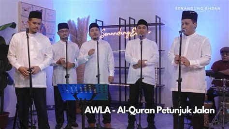 AWLA Al Quran Petunjuk Jalan YouTube