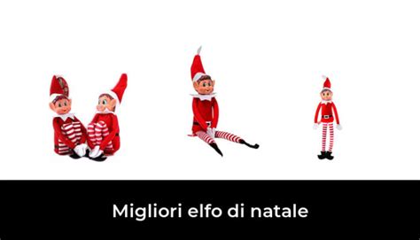 Migliori Elfo Di Natale Nel Recensioni Opinioni Prezzi