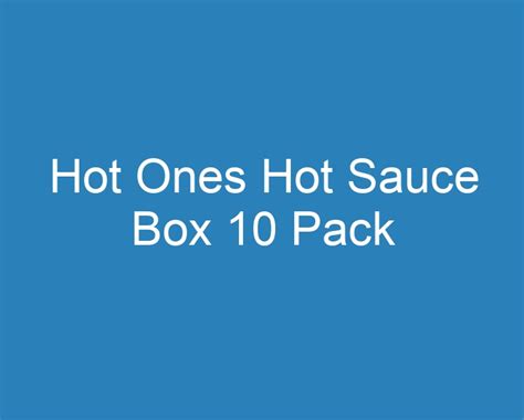 Best Hot Ones Hot Sauce Box Pack Curee