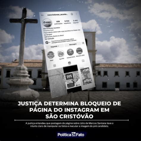 Justi A Eleitoral Determina Bloqueio De P Gina Do Instagram Em S O