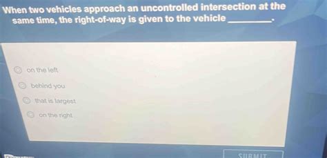 Solved When Two Vehicles Approach An Uncontrolled Intersection At The