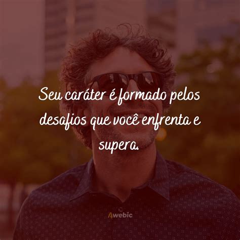 Homem De Carater Frases - 10