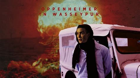 Oppenheimer X Wasseypur Oppenheimer New Trailer Oppenheimer Edit