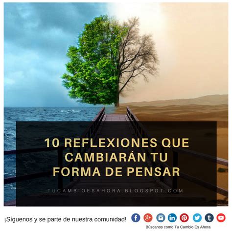 10 reflexiones que cambiarán tu forma de pensar Tu Cambio Es Ahora