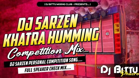 Sound Check Competition Dj Dj Sarzen Khatra Humming Vs Hard