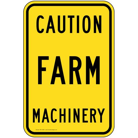 Vertical Sign Farm Safety Caution Farm Machinery Sign