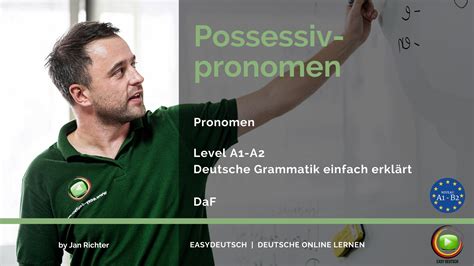 Possessivpronomen Possessive Pronouns Easydeutsch