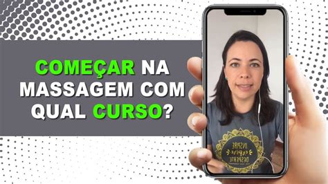 Qual Tipo De Curso Fazer Para Iniciar Na Massagem Nivia Paulino