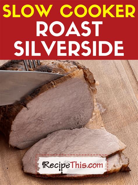 Recipe This Slow Cooker Silverside