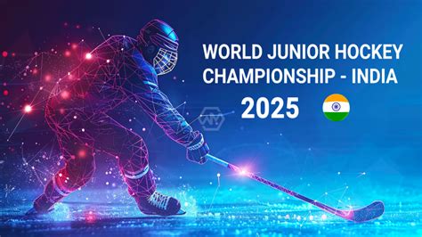 World Junior Hockey Championship To Be Held In India In 2025 WorldMagzine