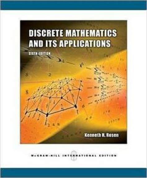 Discrete Mathematics And Its Applications By Kenneth H Rosen