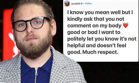 Jonah Hill Asks Followers Not To Make Comments About His Physical