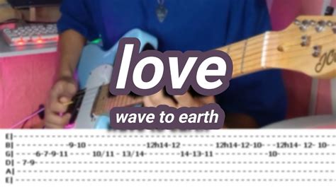 love |©wave to earth |【Guitar Cover】with TABS Chords - Chordify