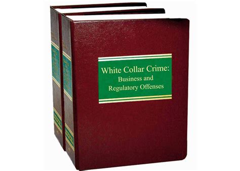 Order White Collar Crime: Business & Regulatory Offenses | LawCatalog