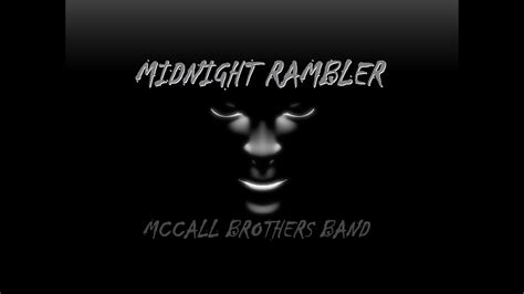 Midnight Rambler Youtube