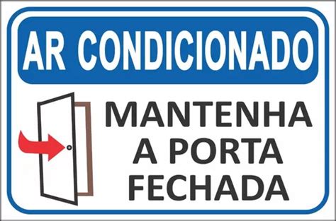 Placa Aviso Ar Condicionado Mantenha A Porta Fechada 20x30cm MercadoLivre