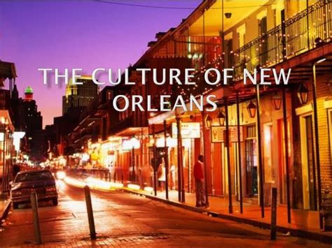 PPT - The Culture of New Orleans PowerPoint Presentation, free download ...