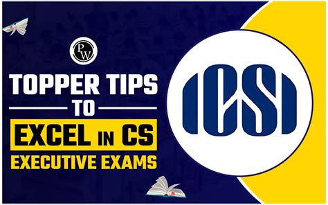 Topper Tips To Excel In Cs Executive Exams