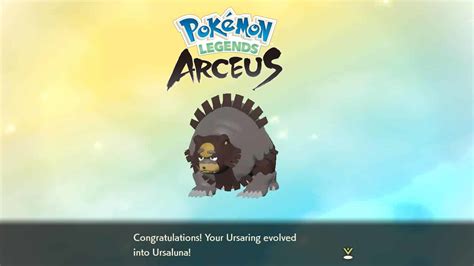 Pokemon Legends Arceus How To Evolve Ursaring Into Ursaluna Attack