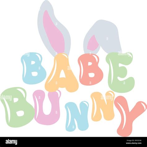 Cute Babe Bunny Design Positive Quote In Handwritten Retro Style