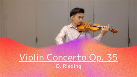 O Rieding Violin Concerto In B Minor Op 35 Youtube