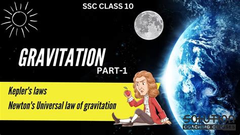 Ssc Science Gravitation Kepler S Laws Of Planetary Motion Newton S