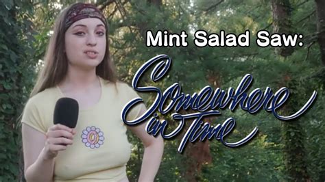 Mint Salad Saw Somewhere In Time Youtube