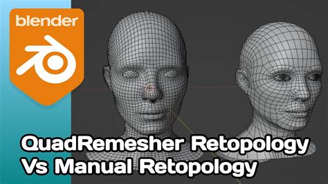 Retopology Quadremesher Vs Manual Retopology In Blender Youtube