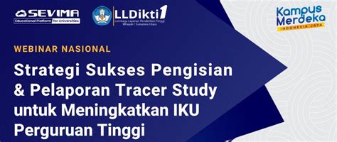 Event Sevima Strategi Sukses Pengisian Pelaporan Tracer Study Untuk