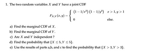 Solved The Two Random Variables X And Y Have A Joint Cdf