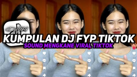 KUMPULAN DJ FYP TIKTOK 2023 SOUND KANE JEDAG JEDUG FUL BAS TERBARU